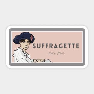 Historical Figures: Alice Paul: "Suffragette" Sticker